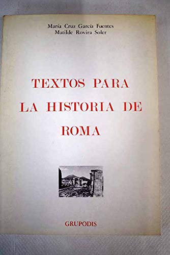 Imagen de archivo de Textos para la Historia de Roma a la venta por Librera Prez Galds