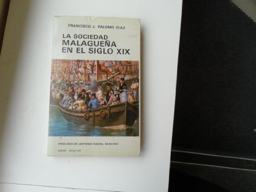 9788486167035: La sociedad malagueña en el siglo XIX (Colección Mediterráneo) (Spanish Edition)