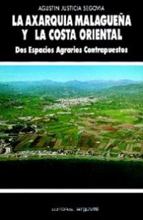 9788486167332: Costa oriental y la axarquia malaguea, la (TIERRAS DEL SUR)