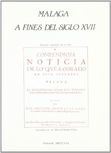Beispielbild fr MLAGA A FINES DEL SIGLO XVII (FACSMIL) zum Verkauf von medimops