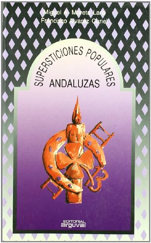 Imagen de archivo de Supersticiones populares andaluzas (Celosia) a la venta por medimops