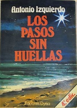 Imagen de archivo de Los pasos sin huellas a la venta por LIBRERA LAS HOJAS