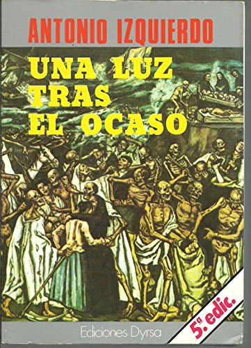 Imagen de archivo de Una luz tras el ocaso a la venta por Elefante de los Libros