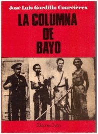 9788486169428: La columna de bayo by Gordillo, Jose Luis