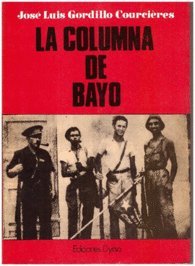 9788486169428: La columna de Bayo (Colección Biografía y memorias) (Spanish Edition)