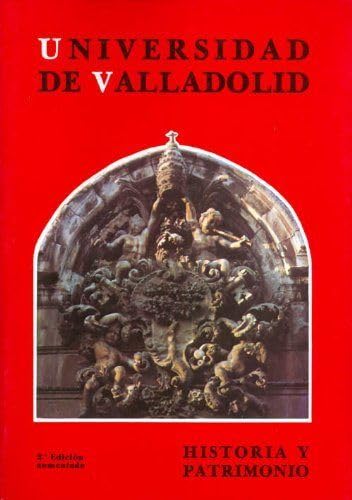9788486192648: Universidad de Valladolid, la. Historia y patrimonio