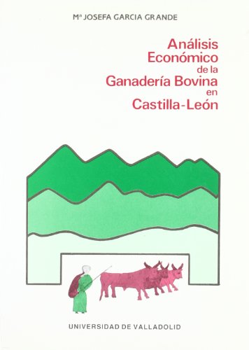 Imagen de archivo de Anlisis econmico de la ganadera bovina en Castilla-Len a la venta por AG Library