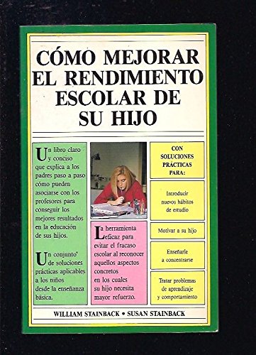 Stock image for Cmo mejorar el rendimiento escolar de su hijo (FUERA DE CATALOGO) for sale by medimops
