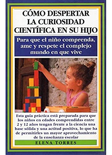 Imagen de archivo de COMO DESPERTAR CURIOSIDAD CIENTIF. HIJO a la venta por medimops