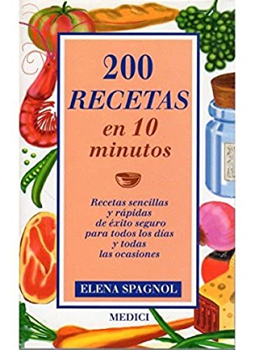 Beispielbild fr 200 recetas en 10 minutos zum Verkauf von Reuseabook
