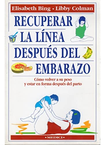 9788486193768: RECUPERAR LA LINEA DESPUES DEL EMBARAZO