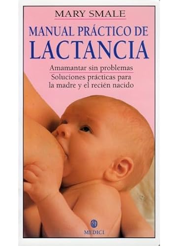 Stock image for Manual Practico de Lactancia for sale by Hamelyn