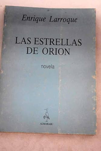 Imagen de archivo de Las estrellas de Orin a la venta por LIBRERA LAS HOJAS