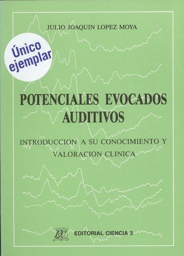 9788486204402: Potenciales evocados auditivos