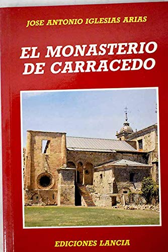 9788486205621: El Monasterio de Carracedo