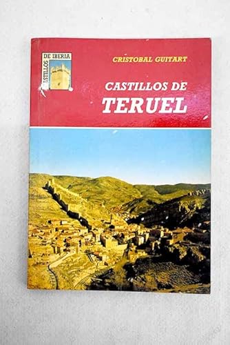 Imagen de archivo de Castillos de Teruel a la venta por Hamelyn