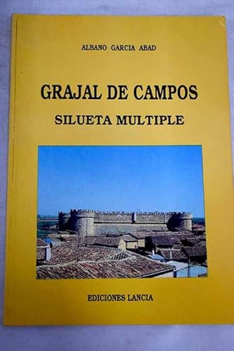 Imagen de archivo de Grajal de Campos, Silueta Mltiple a la venta por Hamelyn