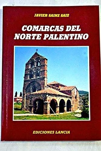 9788486205928: Comarcas del norte palentino.