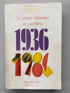 Stock image for LA POESIA VALENCIANA EN CASTELLANO 1936-1986 for sale by Librera Races