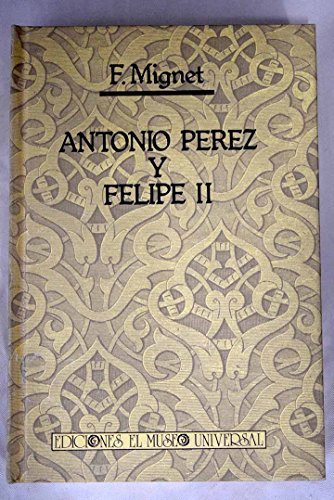 Stock image for Antonio Prez y Felipe II for sale by Perolibros S.L.