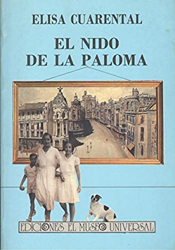 Imagen de archivo de El nido de la paloma a la venta por Librera 7 Colores