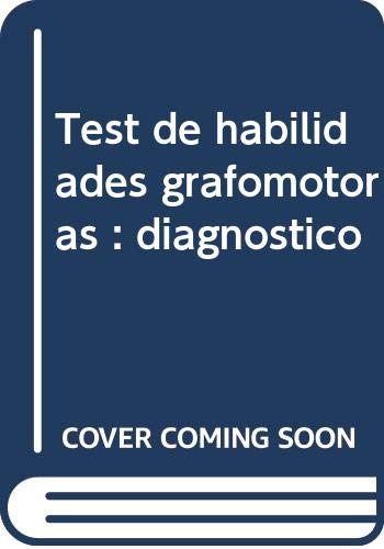 Stock image for Test de habilidades grafomotoras : diagnstico for sale by Iridium_Books