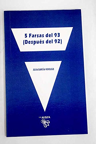 9788486217495: Cinco farsas del 93 : (despues del92)