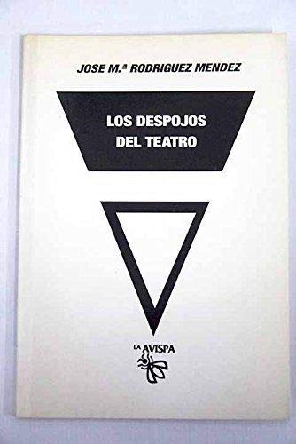 9788486217594: Los despojos del teatro