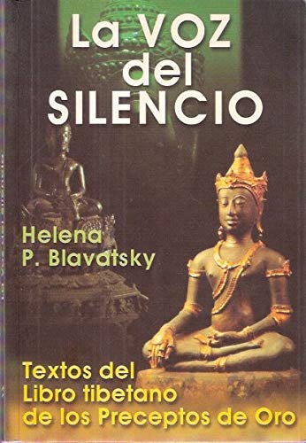 La voz del silencio (9788486221065) by Blavatsky, Helena Petrovna; Blavatsky, H.P.