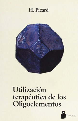 9788486221126: UTILIZACION TERAPEUTICA DE LOS OLIGOELEMENTOS (Spanish Edition)