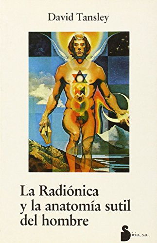 RADIONICA Y LA ANATOMIA SUTIL.............A.E (9788486221188) by TANSLEY, DAVID