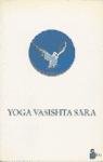 9788486221669: Yoga Vasishta Sara