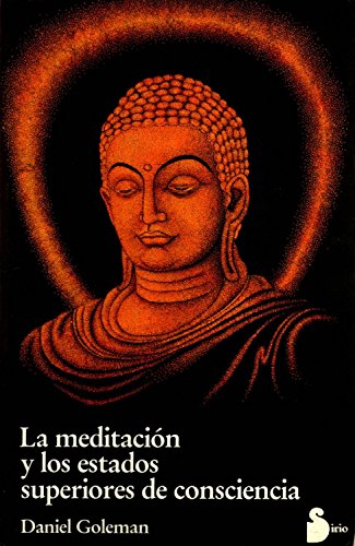 MEDITACION Y LOS ESTADOS SUPER. D/CONSCIENCIA , LA (Spanish Edition) (9788486221782) by GOLEMAN DANIEL