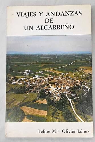 9788486233037: VIAJES Y ANDANZAS DE UN ALCARREO.