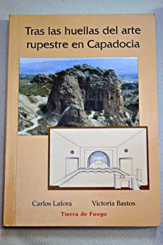 9788486233464: Tras las huellas del arte rupestre en Capadocia (Turqua)