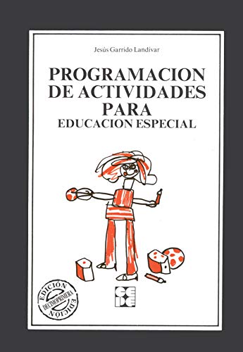 9788486235857: Programacin de Actividades para Educacin Especial: 28 (Educacin especial y dificultades de aprendizaje)