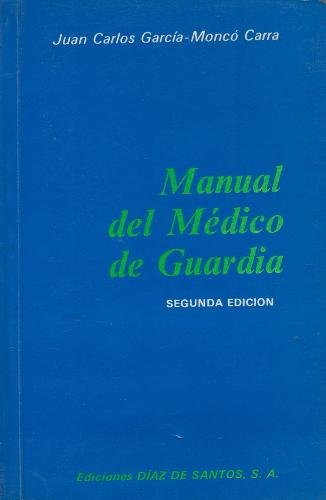 Beispielbild fr Manual del mdico de guardia zum Verkauf von LibroUsado CA