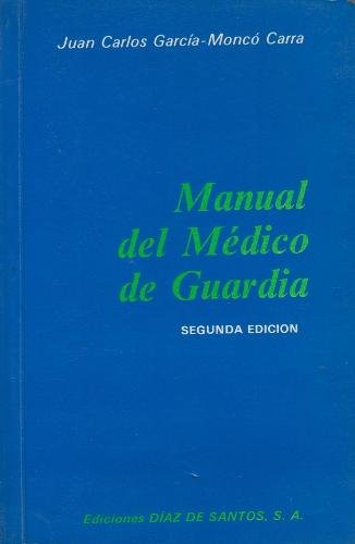 Stock image for Manual del mdico de guardia for sale by LibroUsado CA