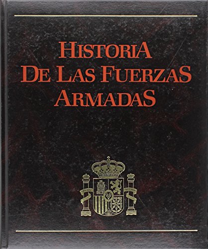 9788486264000: HISTORIA DE LAS FUERZAS ARMADAS. V Tomos.