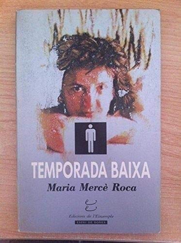 9788486279165: Temporada baixa