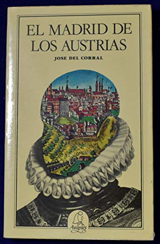 Imagen de archivo de El Madrid de los Austrias a la venta por medimops