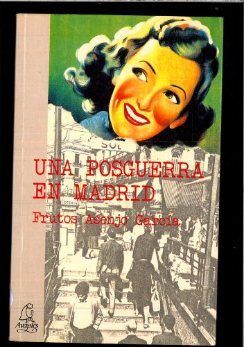 Beispielbild fr UNA POSGUERRA EN MADRID. zum Verkauf von medimops