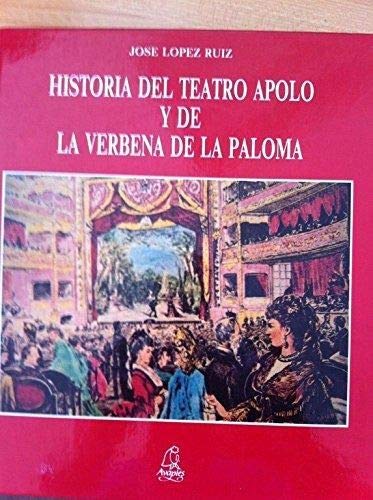 9788486280741: Historia del teatro apolo y la verbena de la paloma