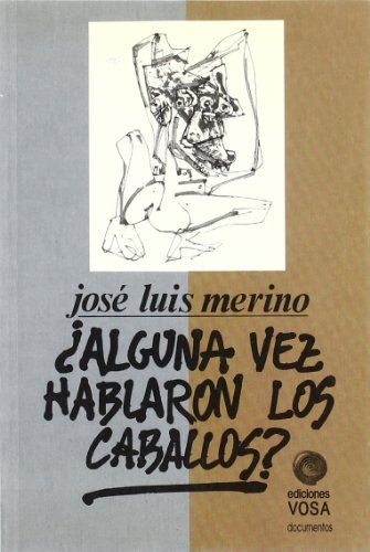 Imagen de archivo de ALGUNA VEZ HABLARON LOS CABALLOS a la venta por AG Library