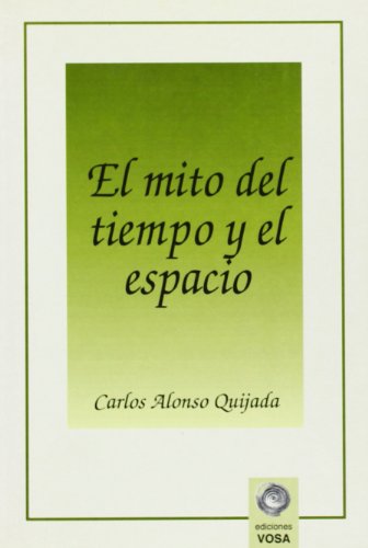 Stock image for Mito del tiempo y el espacio, el for sale by AG Library