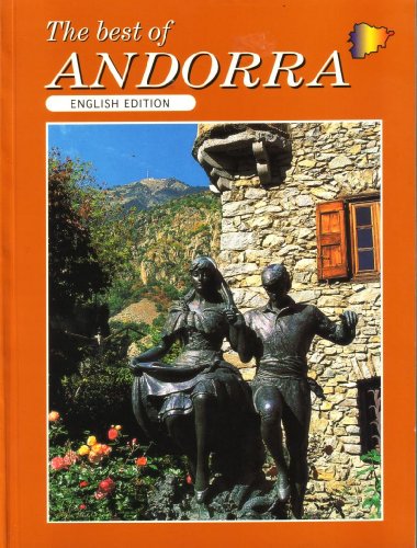 Beispielbild fr The Best Of Andorra : (English Edition :) zum Verkauf von WorldofBooks