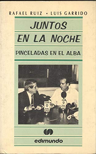 JUNTOS EN LA NOCHE. PINCELADAS EN EL ALBA