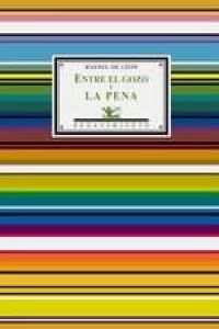 Stock image for Entre El Gozo y La Pena (Spanish Edition) for sale by Iridium_Books
