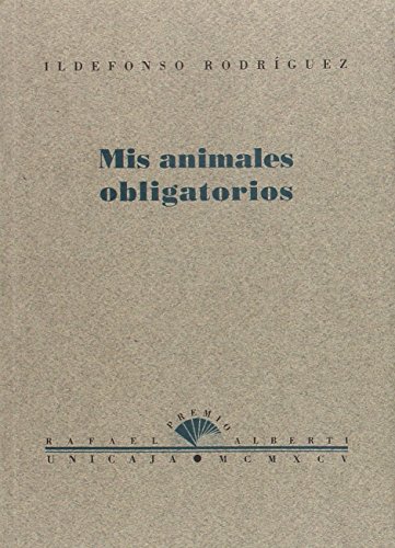 Imagen de archivo de MIS ANIMALES OBLIGATORIOS a la venta por Siglo Actual libros