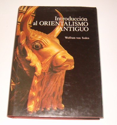 9788486329235: Introduccion al orientalismo antiguo